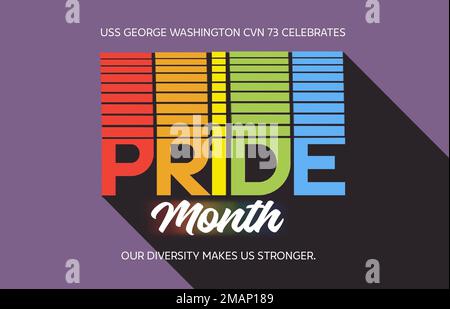 NEWPORT NEWS, Va. -Pride month graphic from Nimitz-class Aircraft Carrier USS George Washington (CVN73). (Graphic by MC3 Jacob Van Amburg) Stock Photo
