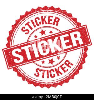Sign Stamp Sticker sticker text written on red grungy stamp sign Stock Photo - Alamy