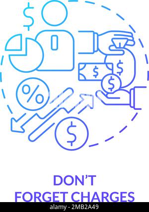 Do not forget charges blue gradient concept icon Stock Vector