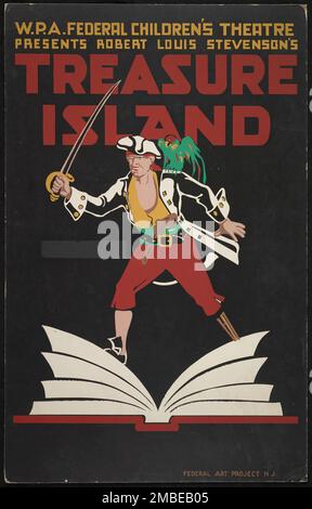 Treasure Island, Newark, NJ, 1937. 'W.P.A Federal Children's Theatre Presents Robert Louis Stevenson's &quot;Treasure Island&quot;'. The Federal Theatre Project, created by the U.S. Works Progress Administration in 1935, was designed to conserve and develop the skills of theater workers, re-employ them on public relief, and to bring theater to thousands in the United States who had never before seen live theatrical performances. Stock Photo