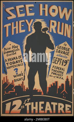 See How They Run, Oakland, CA, 1938.  'Prize Play - Dramatists' Guild - A Drama of Today's Happenings ? Who's Right - by George Savage...12th St. Theatre'. The Federal Theatre Project, created by the U.S. Works Progress Administration in 1935, was designed to conserve and develop the skills of theater workers, re-employ them on public relief, and to bring theater to thousands in the United States who had never before seen live theatrical performances. Stock Photo