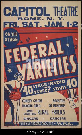 Federal Varieties, Rome, NY, [1930s]. The Federal Theatre Project, created by the U.S. Works Progress Administration in 1935, was designed to conserve and develop the skills of theater workers, re-employ them on public relief, and to bring theater to thousands in the United States who had never before seen live theatrical performances. Stock Photo
