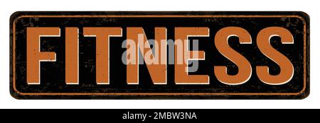 Fitness vintage rusty metal sign on a white background, vector illustration Stock Vector