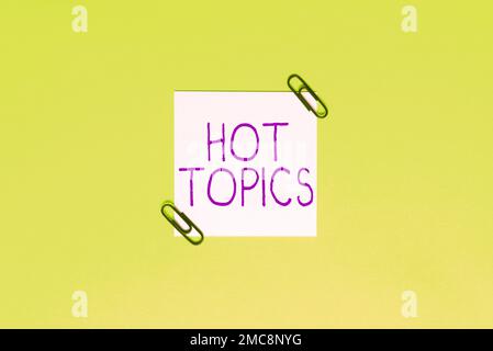 Conceptual display Hot Topics. Business overview subject that a lot of ...