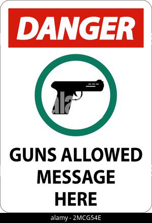 Danger Firearms Allowed Sign Guns Allowed Message Here Stock Vector
