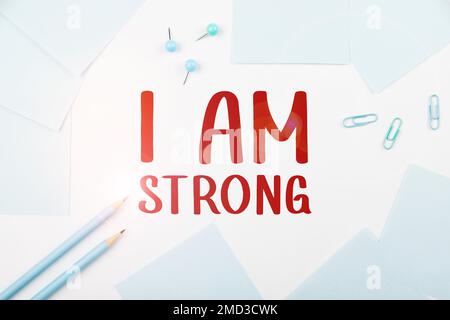 Text caption presenting I Am Strong. Internet Concept Have great strength being healthy powerful achieving everything Stock Photo