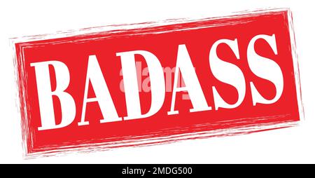 BADASS text written on red grungy stamp sign Stock Photo - Alamy