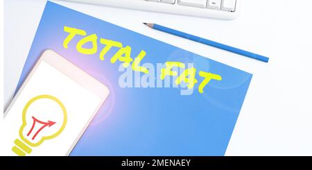 Writing displaying text Total Fat. Business concept combined value of ...