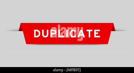 Red color inserted label with word duplicate on gray background Stock Vector