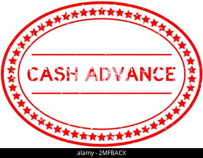 Grunge red cash advance word oval rubber seal stamp on white background Stock Vector