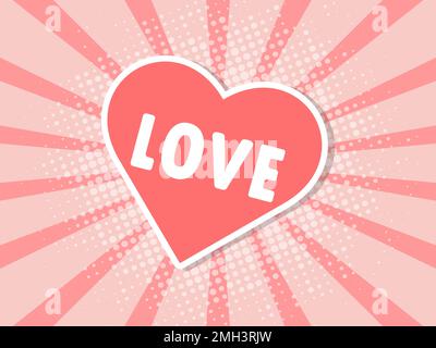Pop art poster. Pink heart lettering love. Vector illustration. Stock Vector