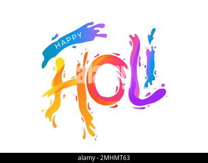 Happy Holi Festival. Colorful Lettering Made with Splashes Stock Vector