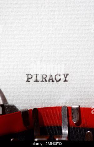 Piracy word written with a typewriter. Stock Photo