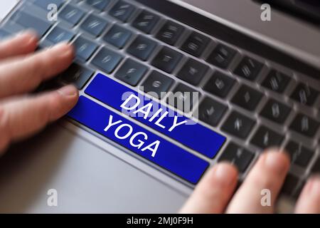Text sign showing Daily Yoga. Business showcase series of Yoga workouts ...