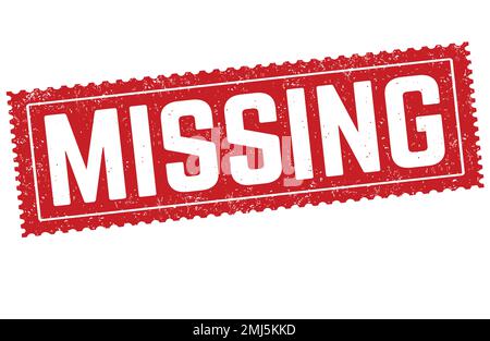 Missing grunge rubber stamp on white background, vector illustration Stock Vector