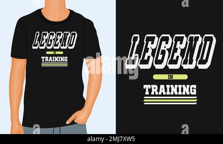 Legend in training Typography Text and other abstract object t-shirt Chest print design Ready to print on demand. Stock Vector