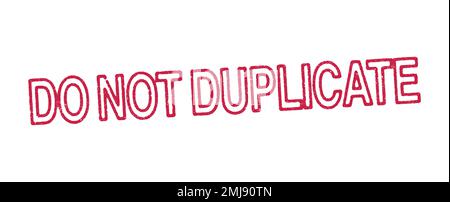 Vector illustration of the words Do Not Duplicate in red ink stamp Stock Vector