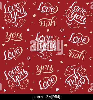 Endless seamless vector pattern. Handwritten caligraphic words love, love you and hearts. Background, card, gift, wrapping paper for valentine's day, Stock Vector