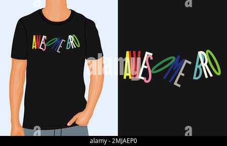 Awesome. Typography t-shirt Chest print design Ready to print. Modern, lettering t shirt vector illustration isolated on black template view. Stock Vector