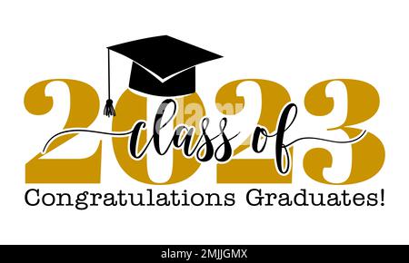 Class of 2023 Congratulations Graduates - Typography. black text isolated white background. Vector illustration of a graduating class of 2023. Stock Vector