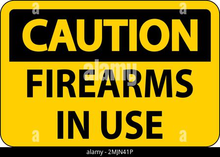 Caution Firearms Allowed Sign Firearms In Use Stock Vector