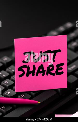 Writing displaying text Just Share. Business idea to have or use something at the same time as someone else Stock Photo
