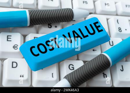Writing displaying text Cost Value. Business overview The amount that usualy paid for a item you buy or hiring a person Stock Photo