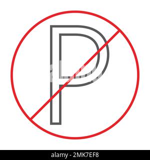 No parking thin line icon, prohibited and regulation, zone sign, vector graphics, a linear pattern on a white background, eps 10. Stock Vector