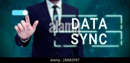 Writing displaying text Data Sync. Internet Concept data that is continuously generated by different sources Stock Photo