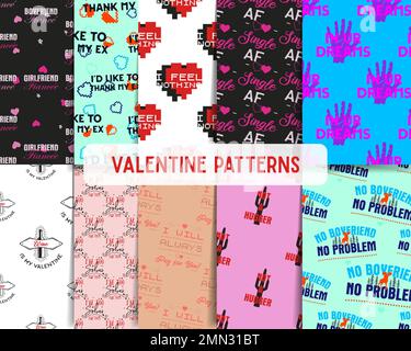 Valentine's day sarcastic patterns set with different fun quotes. Seamless backgrounds. Sarcasm wallpapers collection. Stock vector valentine. Stock Vector