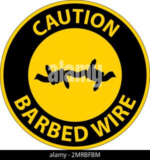 Caution Sign Barbed Wire On White Background Stock Vector