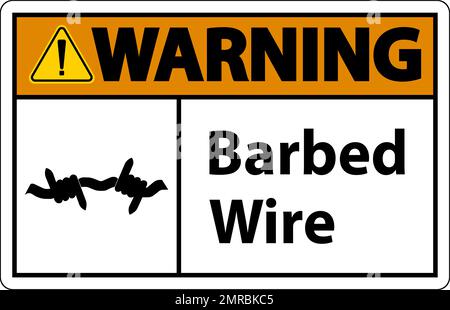 Warning Sign Barbed Wire On White Background Stock Vector