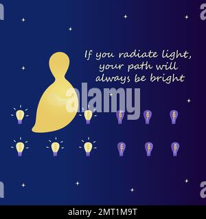 Cute human soul walks along road, light bulbs light up. Text If you radiate light, your path will always be bright. Spiritual knowledge, motivation, a Stock Vector