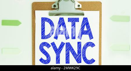 Text caption presenting Data Sync. Business showcase data that is continuously generated by different sources Stock Photo