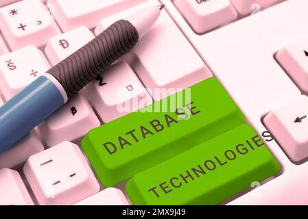 Sign displaying Database Technologies. Business idea uses a database application that provides database services Stock Photo