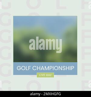 Square image of golf championship text over blurred background with light green frame Stock Photo