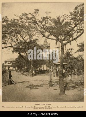 Santa Ana Plaza During the French days this Plaza was the scene of much gaiety and still shows French influence from the book Panama and the Canal in picture and prose : a complete story of Panama, as well as the history, purpose and promise of its world-famous canal the most gigantic engineering undertaking since the dawn of time by Willis John Abbot,1863-1934 Published in London ; New York by Syndicate Publishing Co. in 1913 Stock Photo