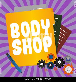 Text showing inspiration Body Shop, Word for a shop where automotive bodies are made or repaired Stock Photo