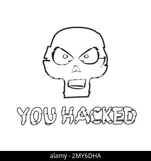 skull and you hacked text on white background Stock Vector