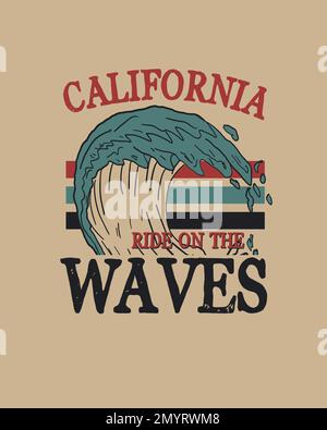 Vintage California Ride on the Wave Typography beach Retro Ocean wave art Poster graphic design for t shirt print vector Stock Vector