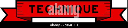 Ribbon label banner with word technique in red color on white background Stock Vector