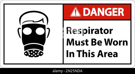 Danger Respirators Must Be Worn In This Area Signs Stock Vector