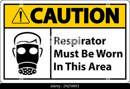 Caution Respirators Must Be Worn In This Area Signs Stock Vector
