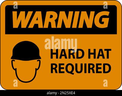 Warning Hard Hat Required Sign On White Background Stock Vector