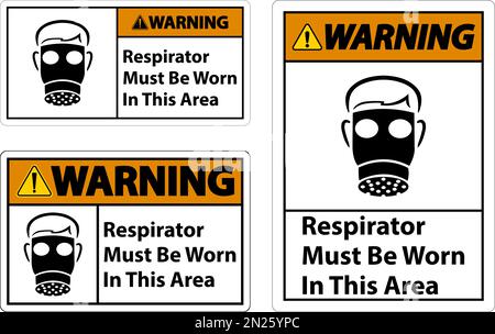 Warning Respirators Must Be Worn In This Area Signs Stock Vector