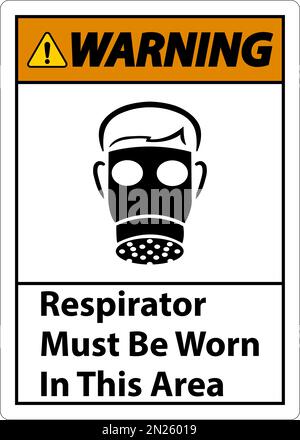 Warning Respirators Must Be Worn In This Area Signs Stock Vector