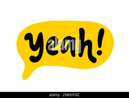 YEAH word text on talk shape. Vector illustration speech bubble with text yeah Stock Vector