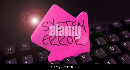 Sign displaying System Error. Business overview Technological failure Software collapse crash Information loss Stock Photo