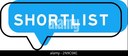 Speech banner and blue shade with word shortlist on white background Stock Vector
