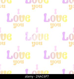 Seamless pattern with I love you text pink yellow color in Groovy style on white background Stock Vector